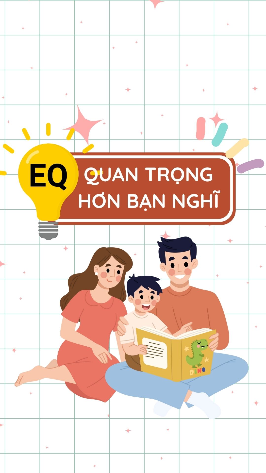 Ba mẹ ơi, EQ quan trọng hơn bạn tưởng – Đừng bỏ lỡ giai đoạn vàng!
