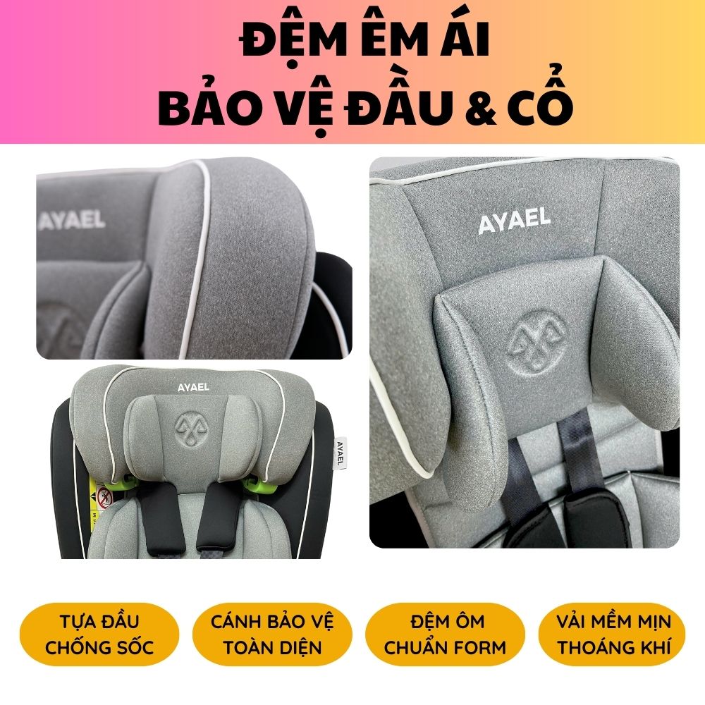 Ghế ngồi ô tô cho bé AYAEL Xoay 360 Chốt ISOFIX An toàn, Chuẩn Châu Âu R129 (0–12 tuổi)