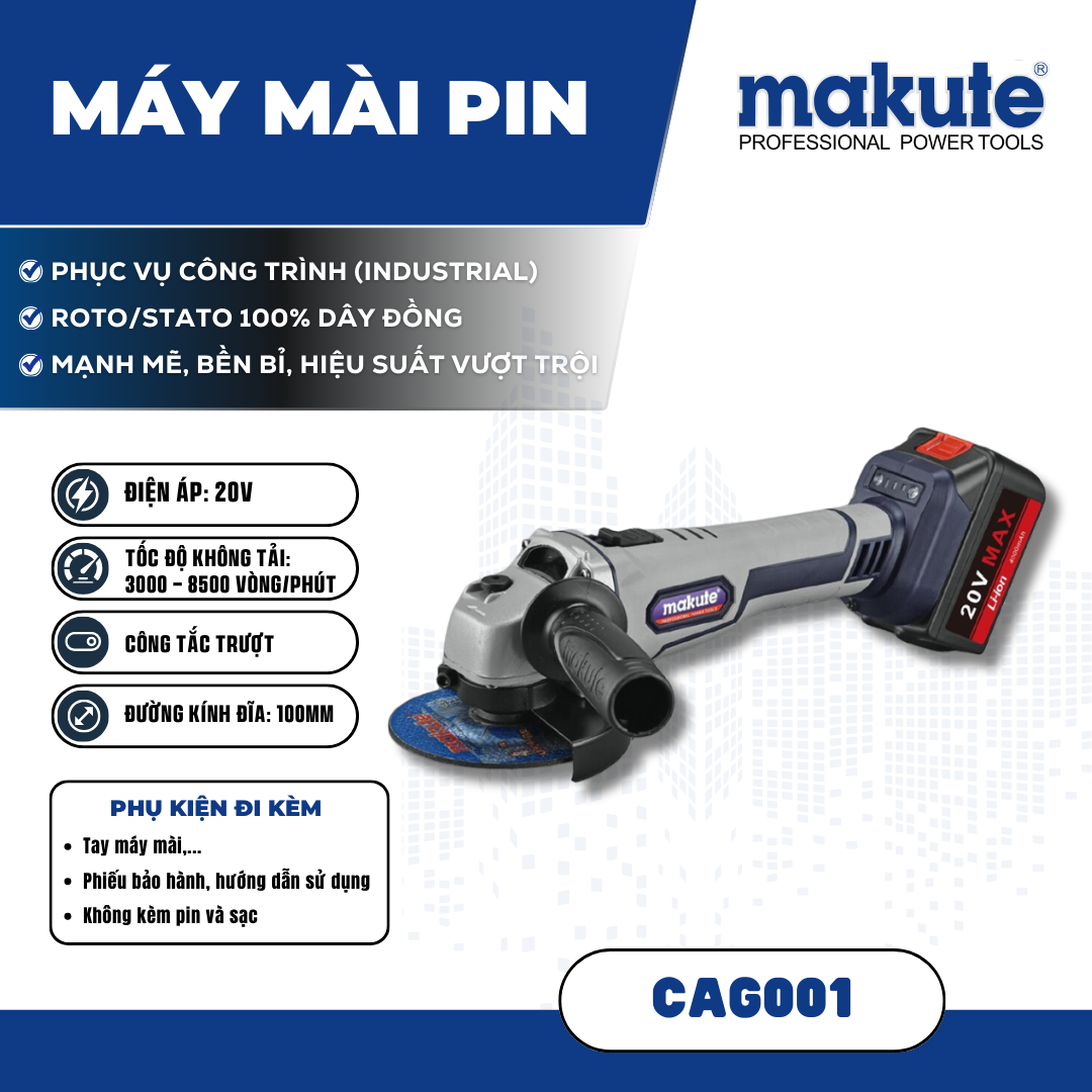 Máy mài Góc dùng pin CAG001( không kèm pin và sạc)