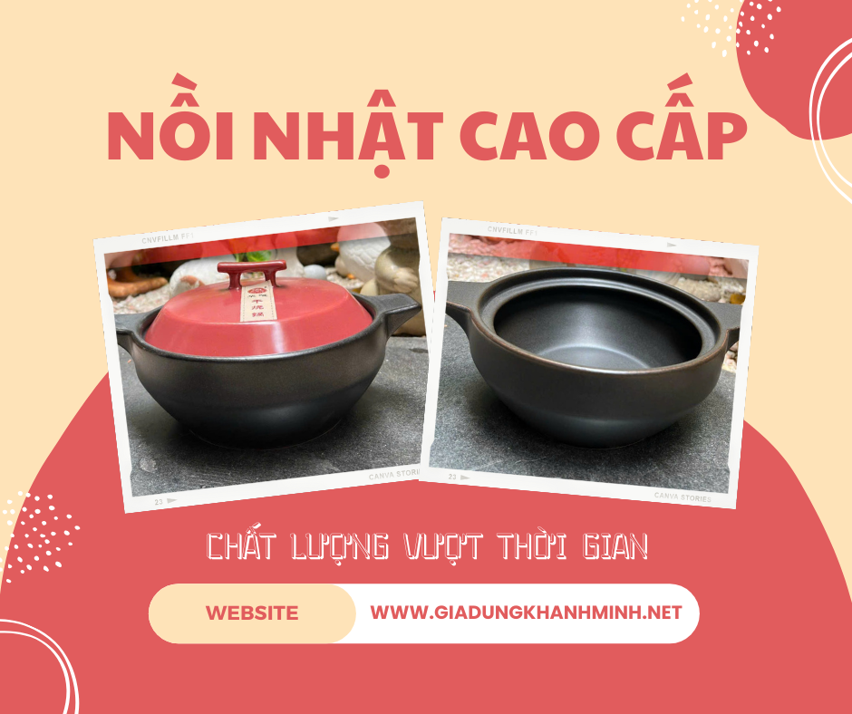 Nồi Đất Nhật - Sự Kết Hợp Hoàn Hảo Giữa Truyền Thống Và Hiện Đại