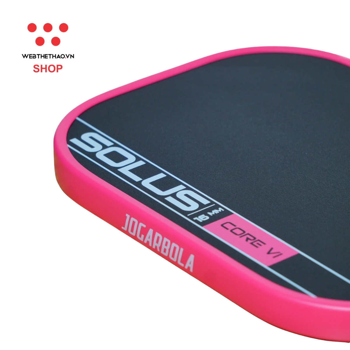Vợt Pickleball Jogarbola Solus Core VI Power "Pink" JG-SC6P-04 - Hàng Chính Hãng