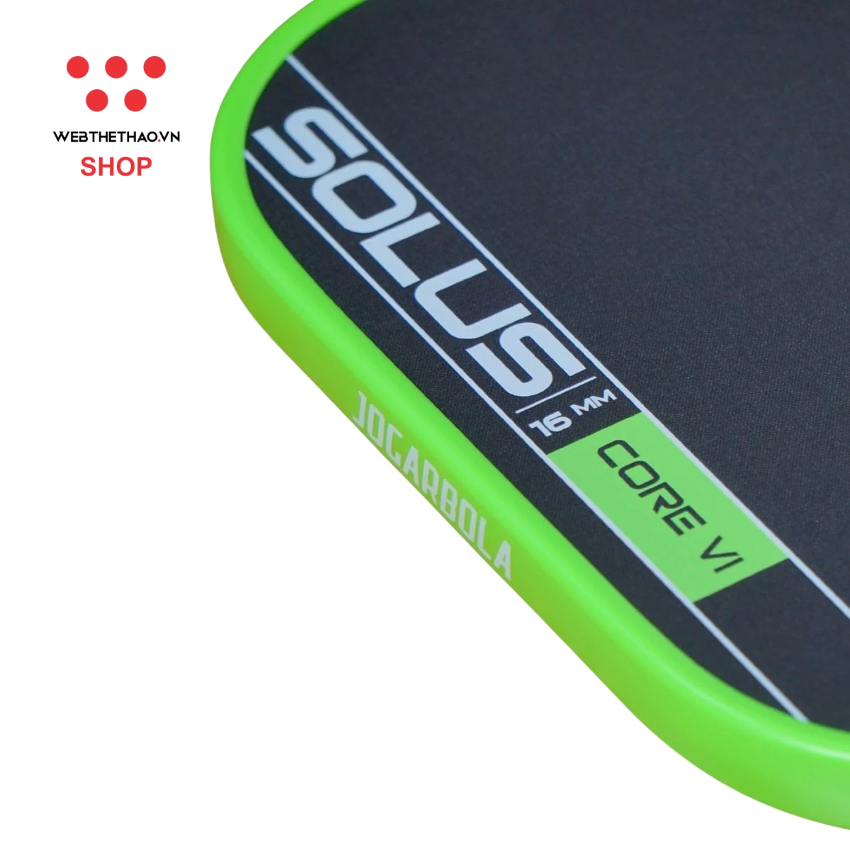Vợt Pickleball Jogarbola Solus Core VI Control "Green" JG-SC6C-02 - Hàng Chính Hãng
