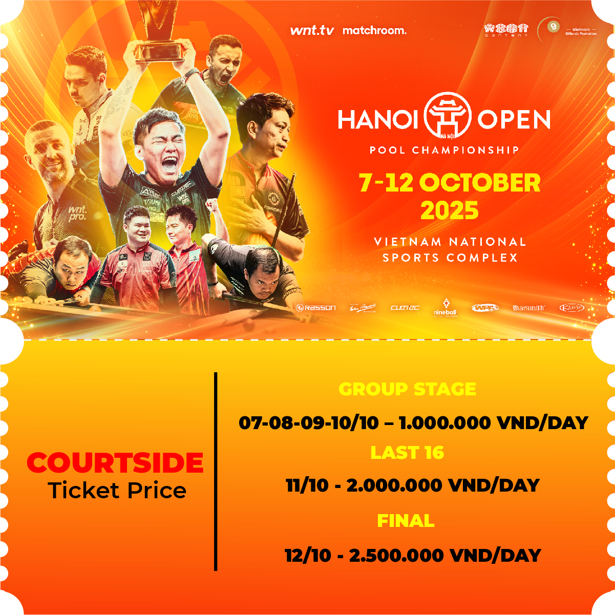 VÉ NGÀY HẠNG COURTSIDE/ COURTSIDE DAY TICKET - GIẢI HANOI OPEN POOL CHAMPIONSHIP 2025 - NGỌC SĂM
