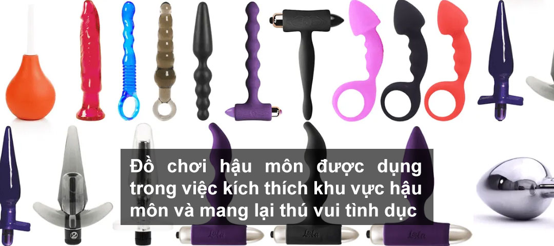 Đồ chơi hậu môn được dụng trong việc kích thích khu vực hậu môn và mang lại thú vui tình dục Đồ chơi hậu môn được dụng trong việc kích thích khu vực hậu môn và mang lại thú vui tình dục