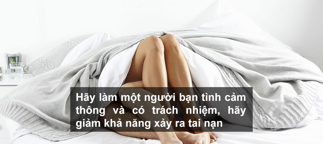 Hãy làm một người bạn tình cảm thông và có trách nhiệm, hãy giảm khả năng xảy ra tai nạn