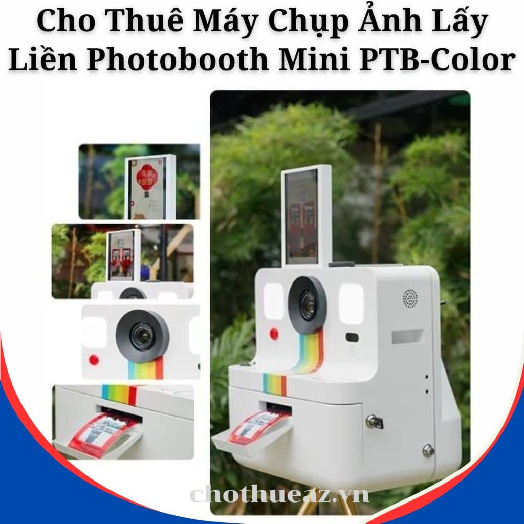 Cho Thuê Máy Chụp Ảnh Lấy Liền Photobooth Mini PTB-Color Tại Hà Nội, Hải Phòng, TP Hồ Chí Minh