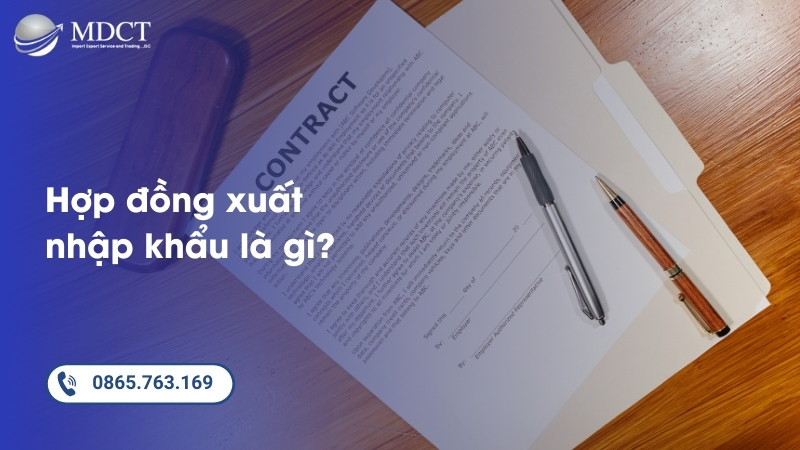 Hợp đồng xuất nhập khẩu là gì