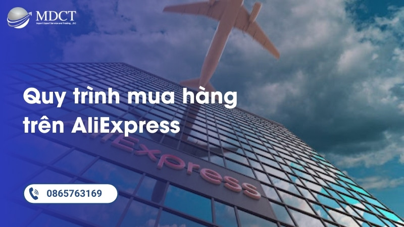 Quy trình mua hàng trên Aliexpress