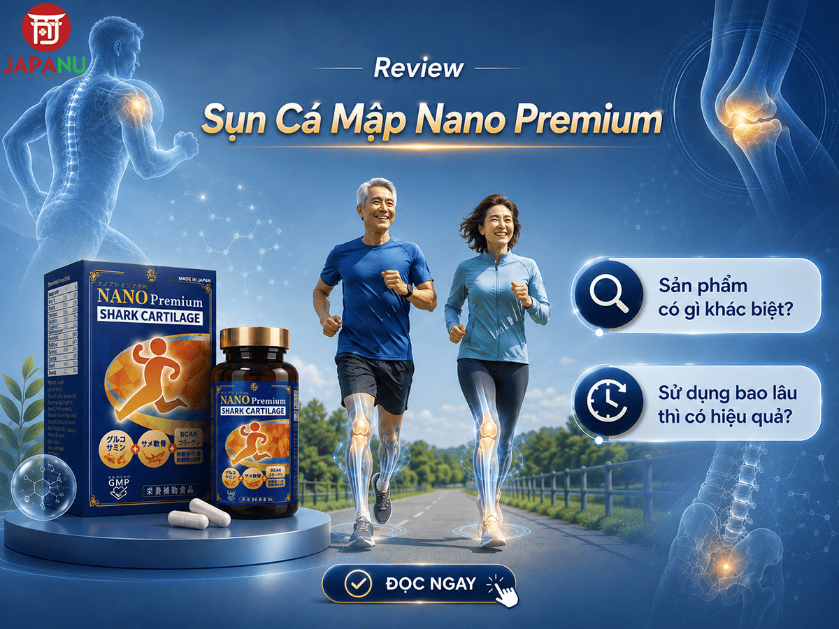 Review Viên Uống Sụn Cá Mập Nano Premium 150 Viên Nhật Bản: Giải Pháp Chăm Sóc Xương Khớp Được Nhiều Người Quan Tâm