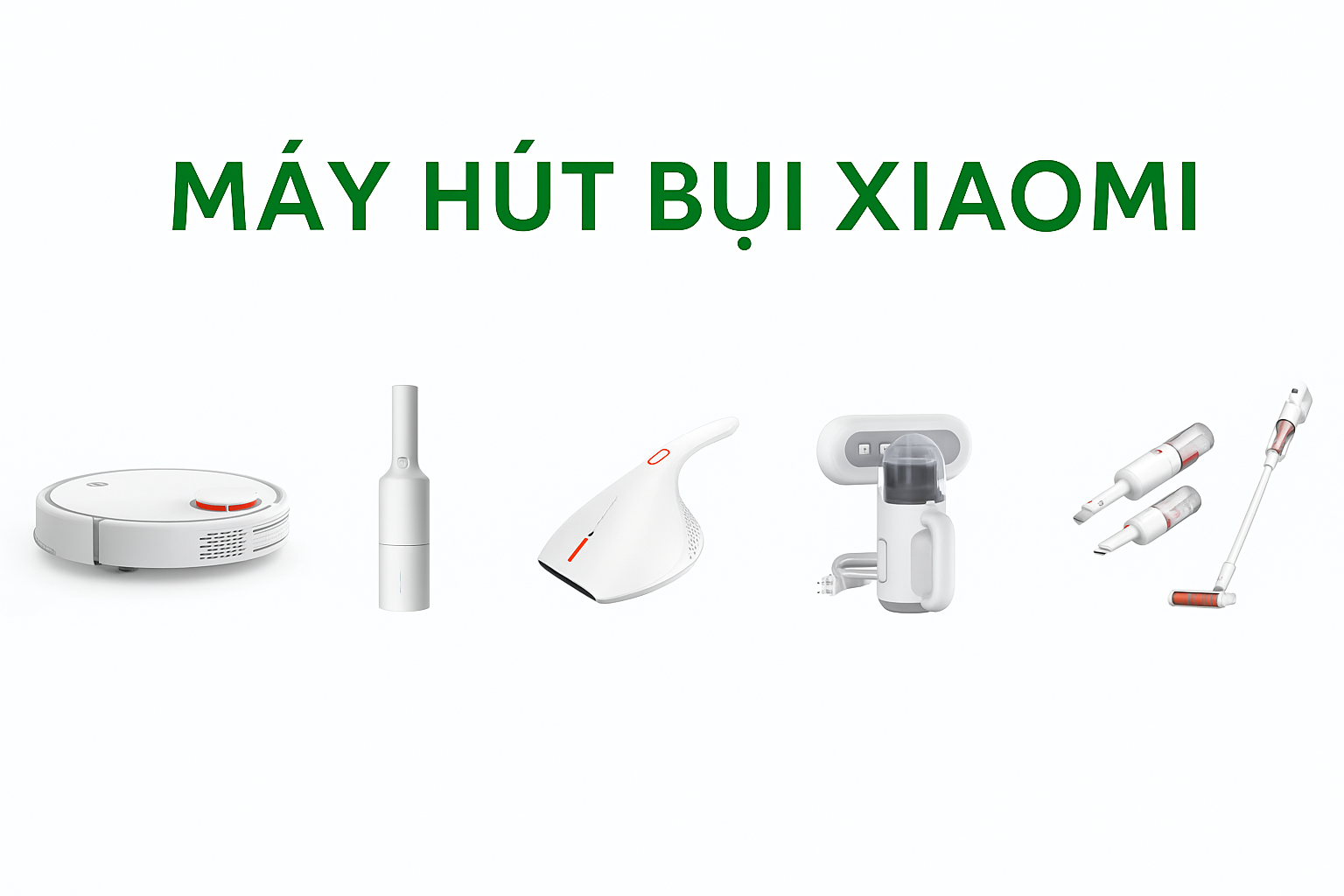 Máy hút bụi Xiaomi