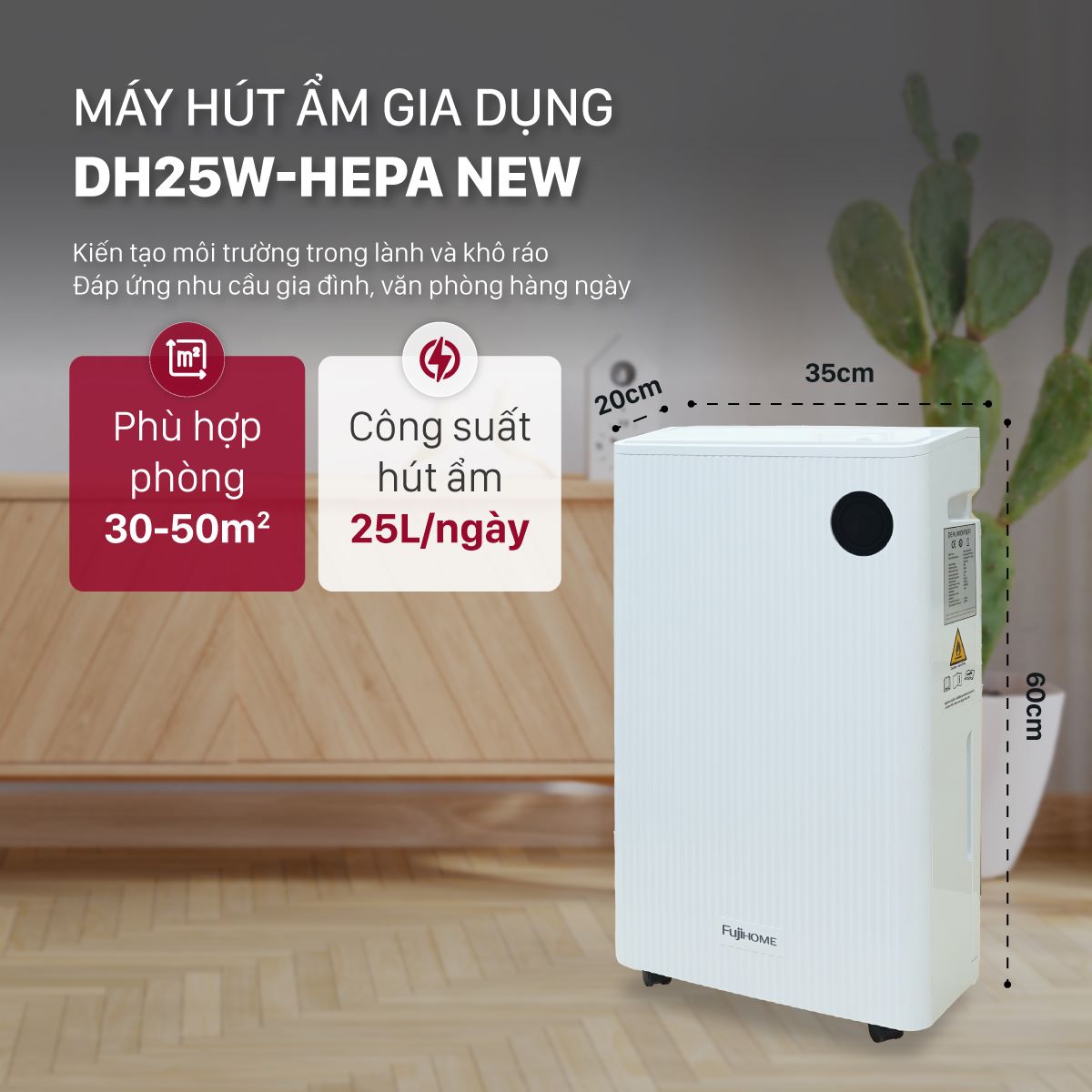 Máy hút ẩm Fujihome DH25W-HEPA-NEW