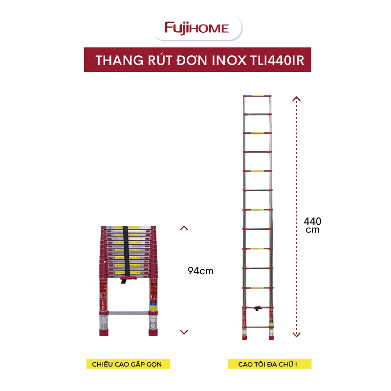 THANG INOX RÚT GỌN ĐƠN FUJIHOME TLI440IR