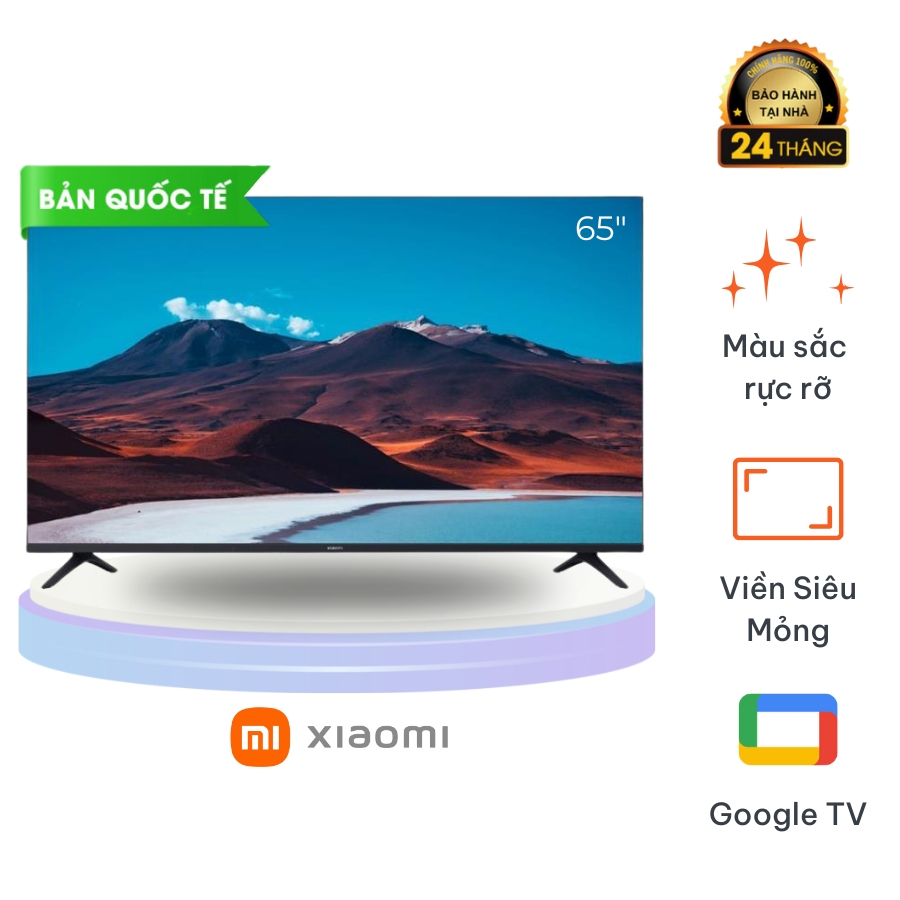 Tivi Xiaomi 65 inch A Google TV 2026 – Bản Quốc Tế