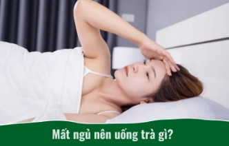 Mất ngủ nên uống trà gì?
