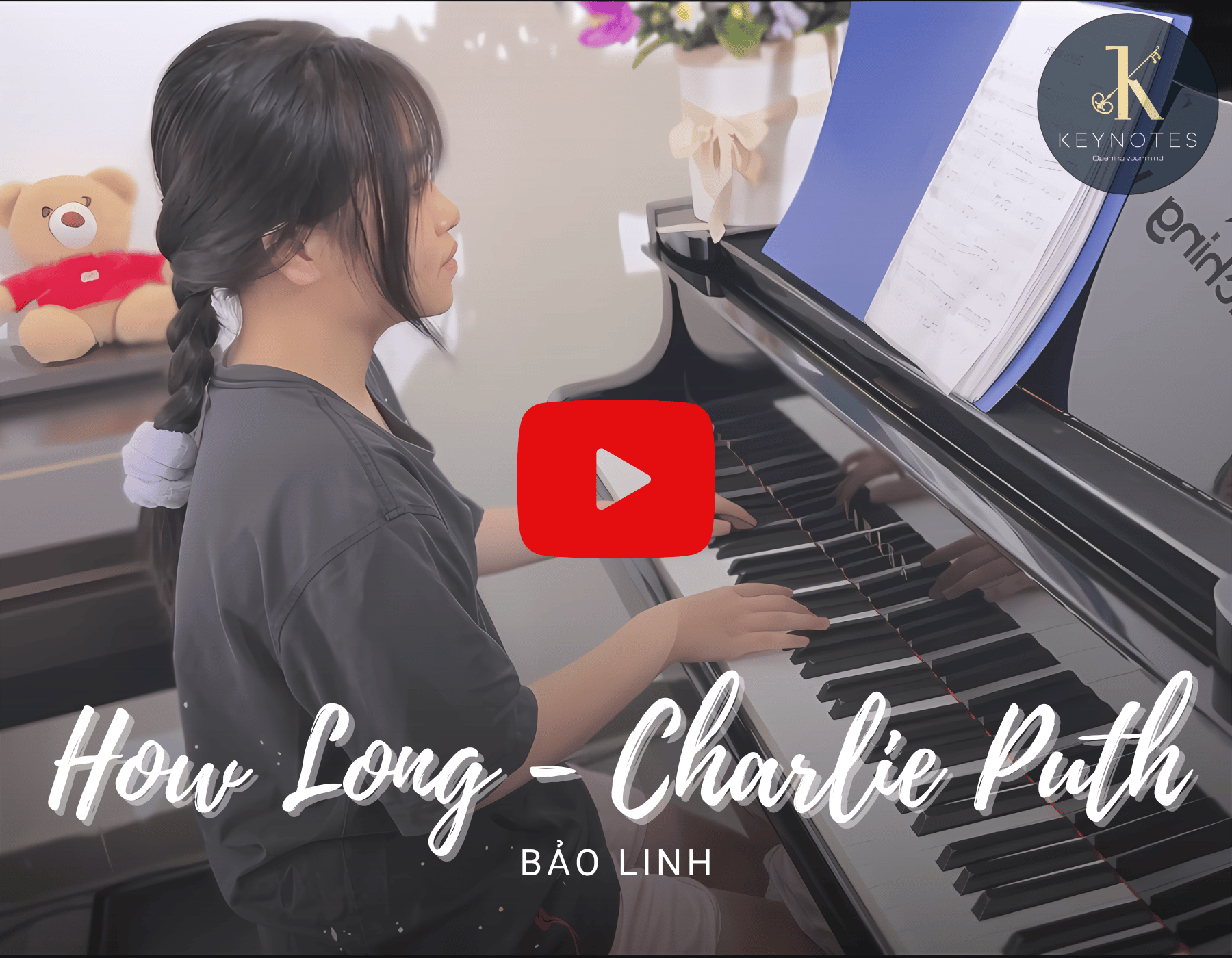 Charlie Puth - How Long | Bảo Linh | KEYNOTES