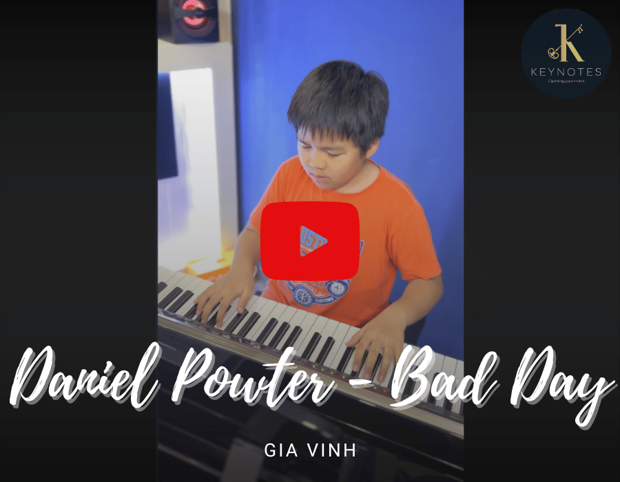 DANIEL POWTER - BAD DAY | GIA VINH | KEYNOTES