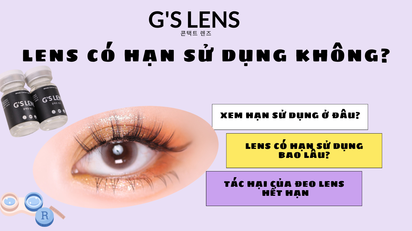Kính Áp Tròng Có Hạn Sử Dụng Không?