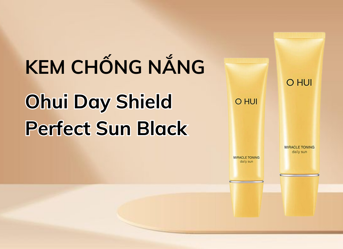 Phân tích ưu nhược điểm của Kem chống nắng cấp ẩm dưỡng da Ohui Miracle Toning Daily Sun