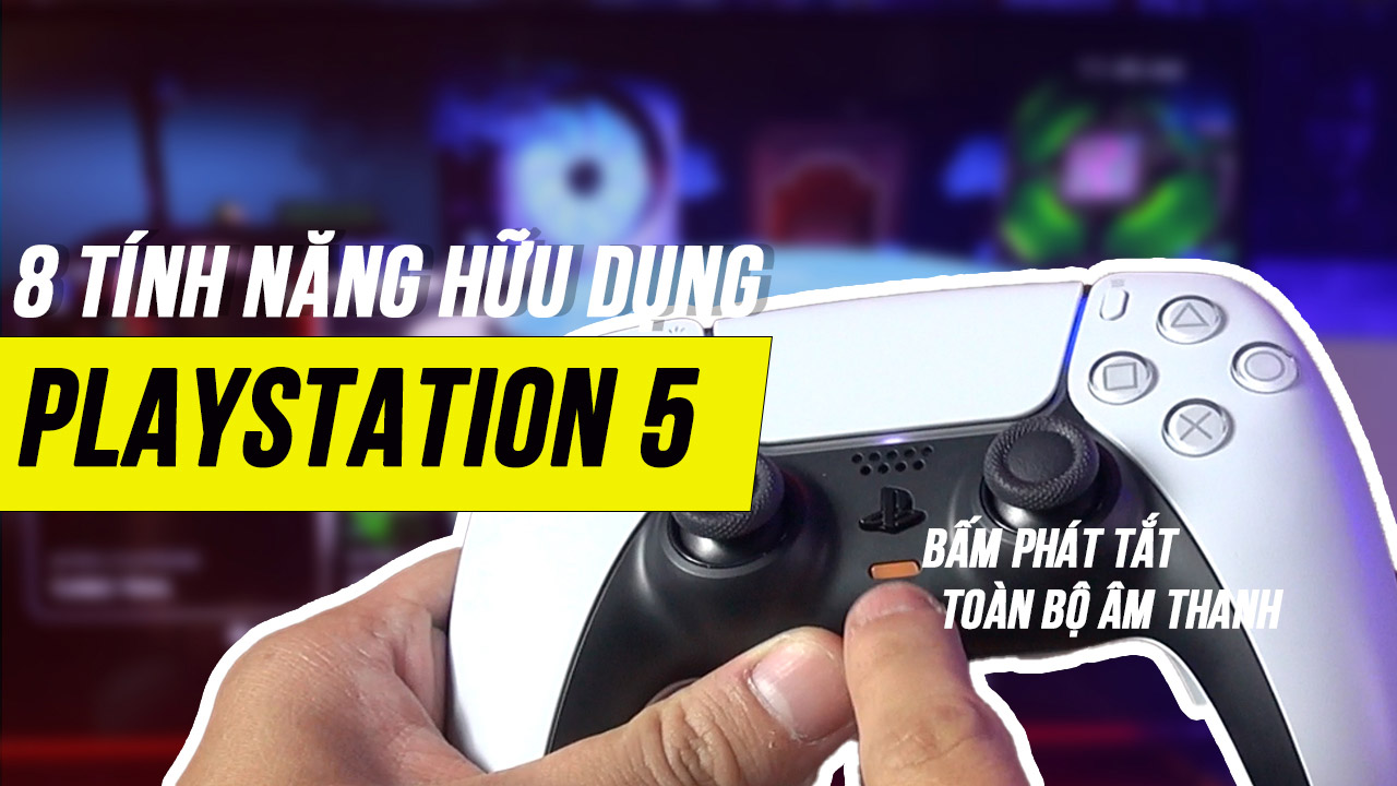 8 tính năng hữu dụng của PlayStation 5