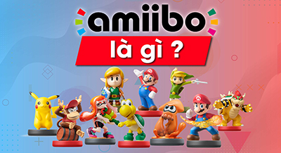 Những Điều Cần Biết Về Amiibo