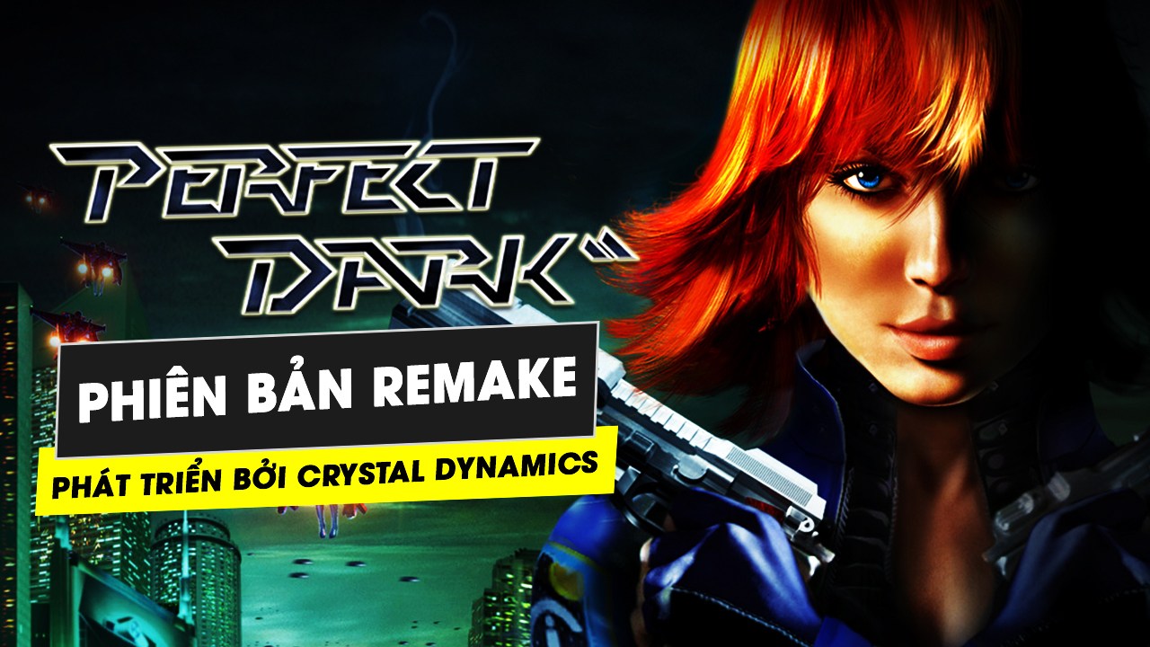 Bản làm lại của Perfect Dark sẽ do đội ngũ Crystal Dynamics đồng phát triển
