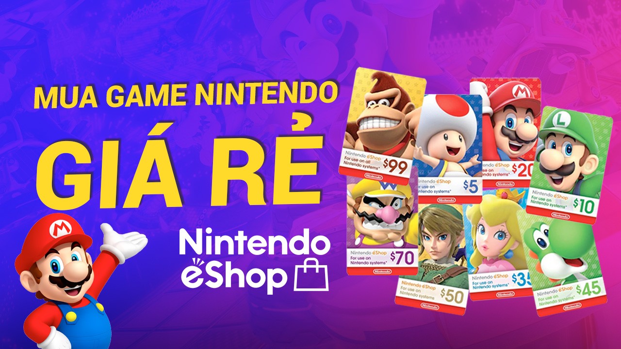 Mẹo mua game Nintendo Switch giá rẻ trên Nintendo eShop