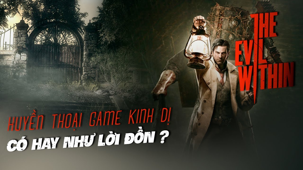 Cảm nhận về game The Evil Within: Vẫn còn nhiều điểm thiếu sót