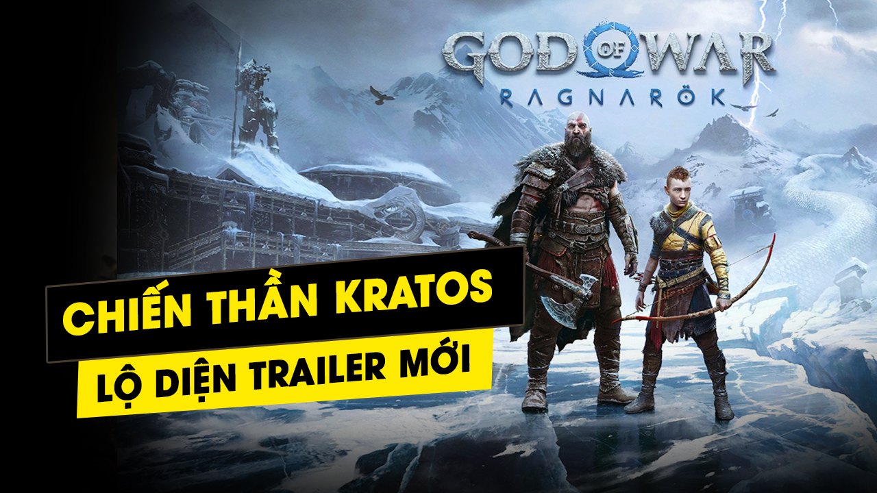 [PlayStation Showcase 2021] Cuối cùng chiến thần Kratos cũng lộ diện trong trailer mới của God of War Ragnarok