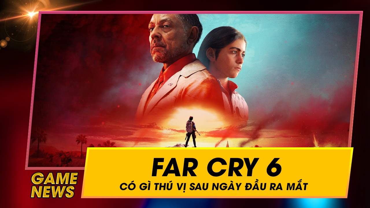 Far Cry 6 có gì thú vị sau những ngày đầu ra mắt