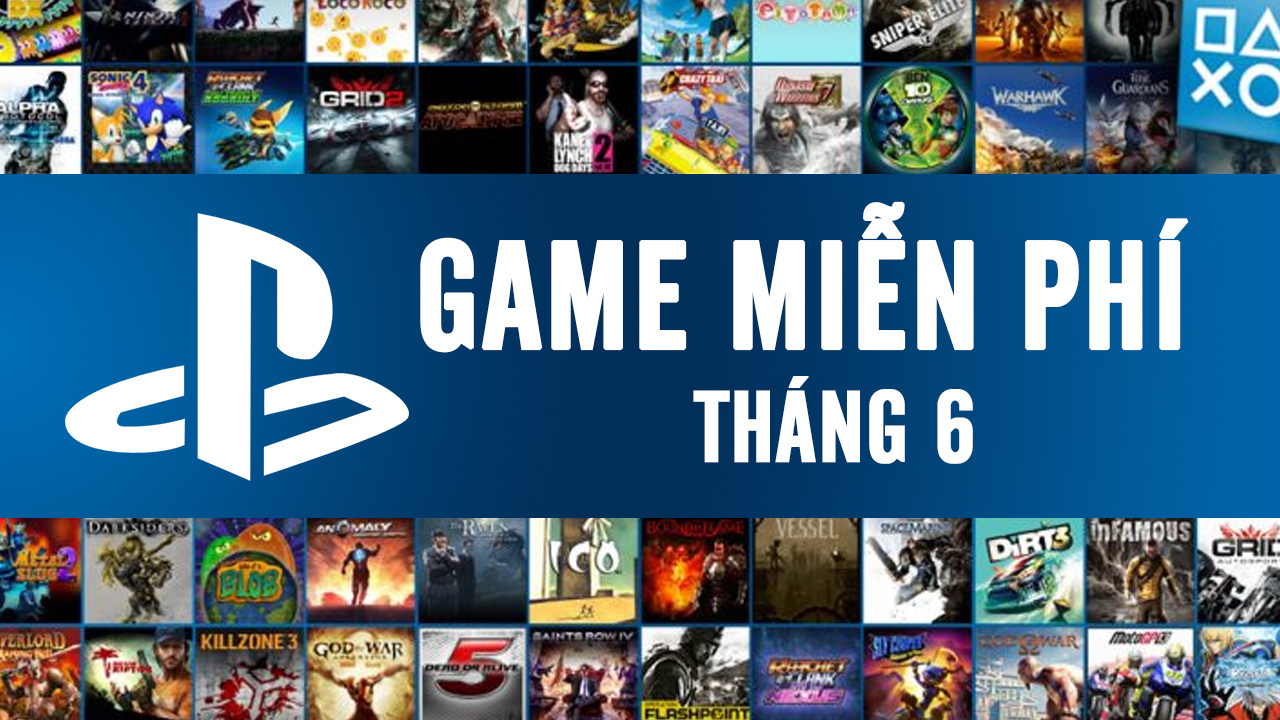 Top game miễn phí trên PlayStation trong tháng 6/2021