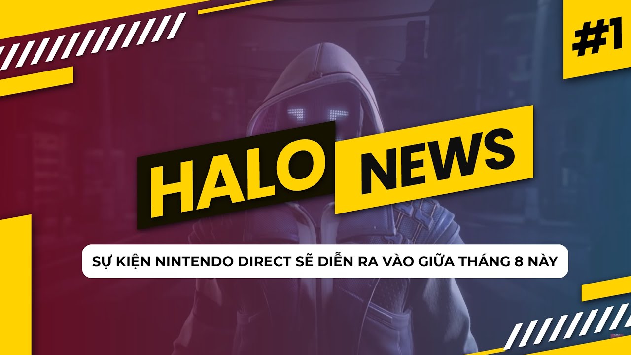 Tổng hợp tin tức về game trong tuần | HALO GAME NEWS #1