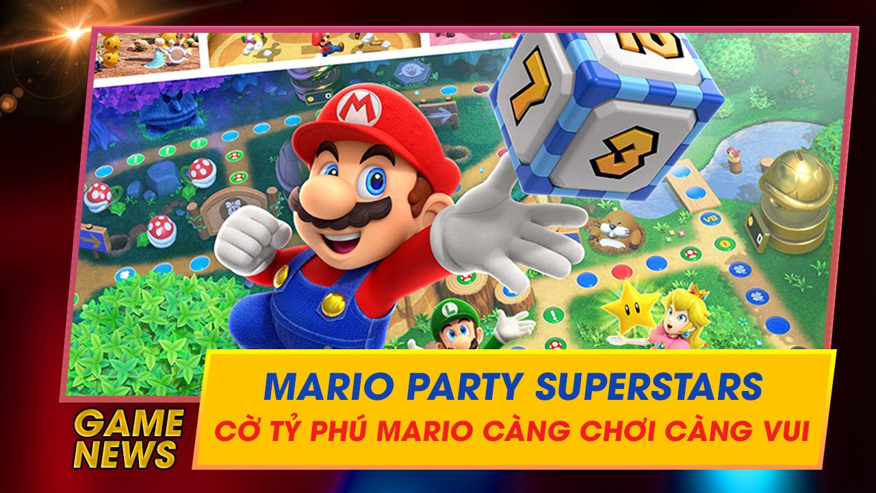 Giới thiệu game chơi gia đình Mario Party Superstars càng chơi càng vui