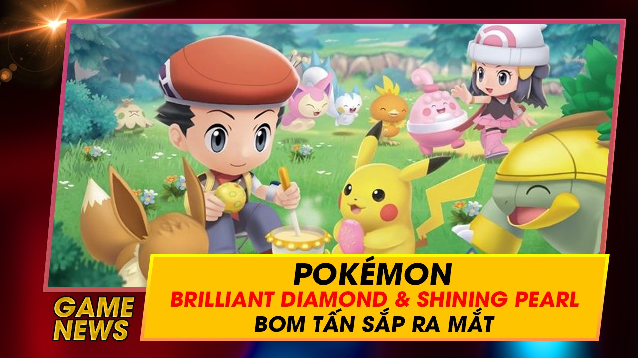 Giới thiệu game Pokemon Brilliant Diamond and Shining Pearl