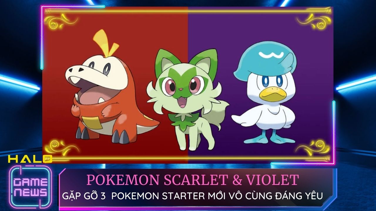 Làm quen với các Pokemon Starter và Legendary Pokemon trong Pokemon Scarlet & Violet