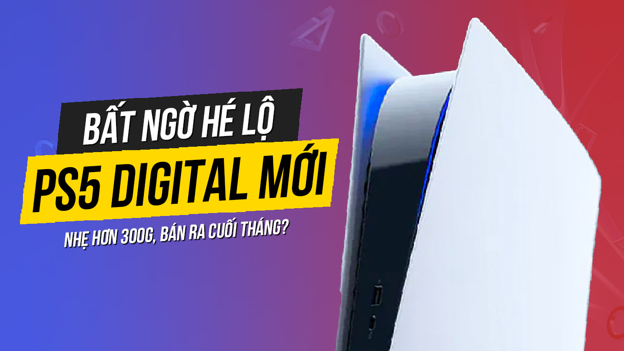 Hé lộ một mẫu PS5 Digital mới nhẹ hơn phiên bản hiện tại