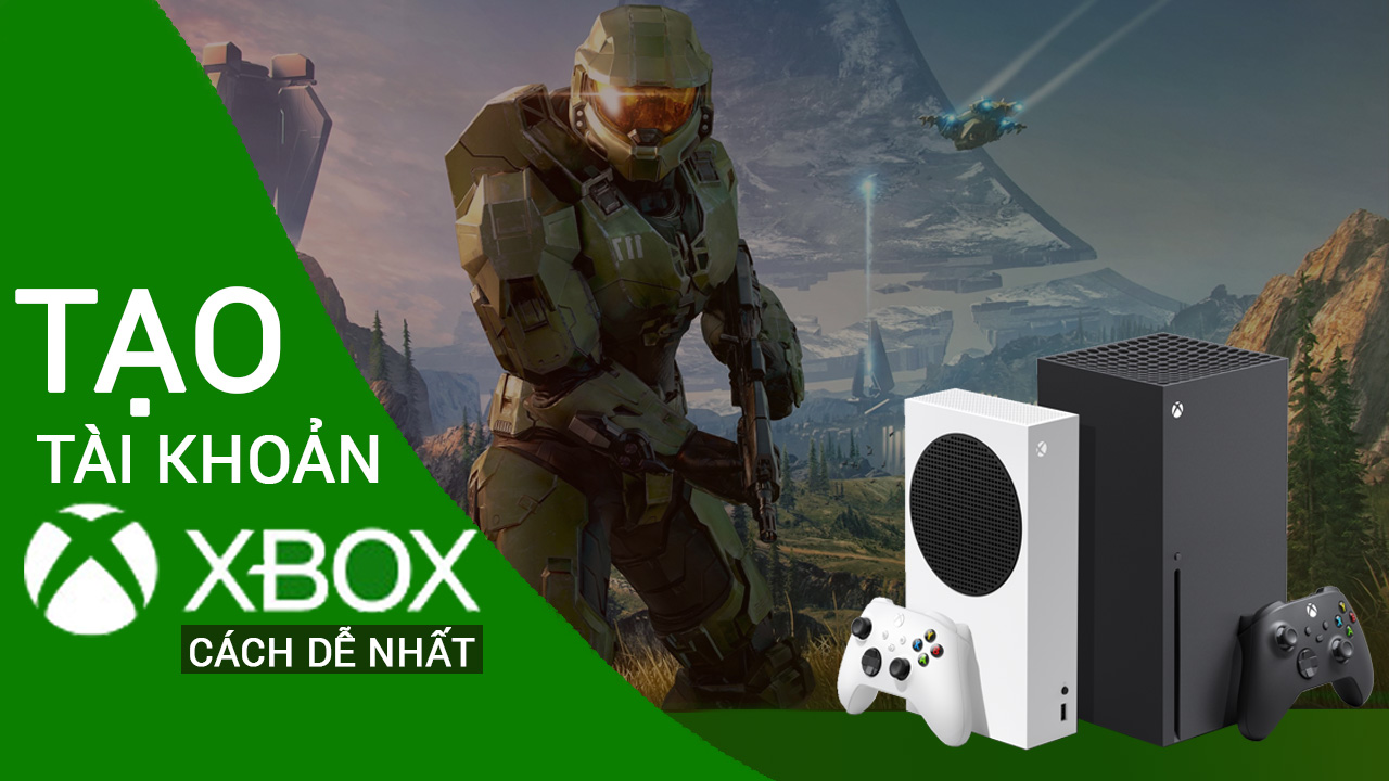 Hướng dẫn tạo tài khoản Xbox đơn giản