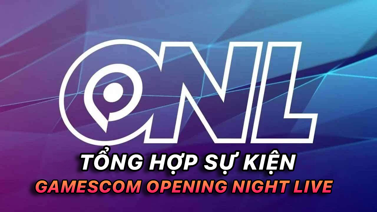gamescom Opening Night Live 2023: Mọi Thứ Được Công Bố
