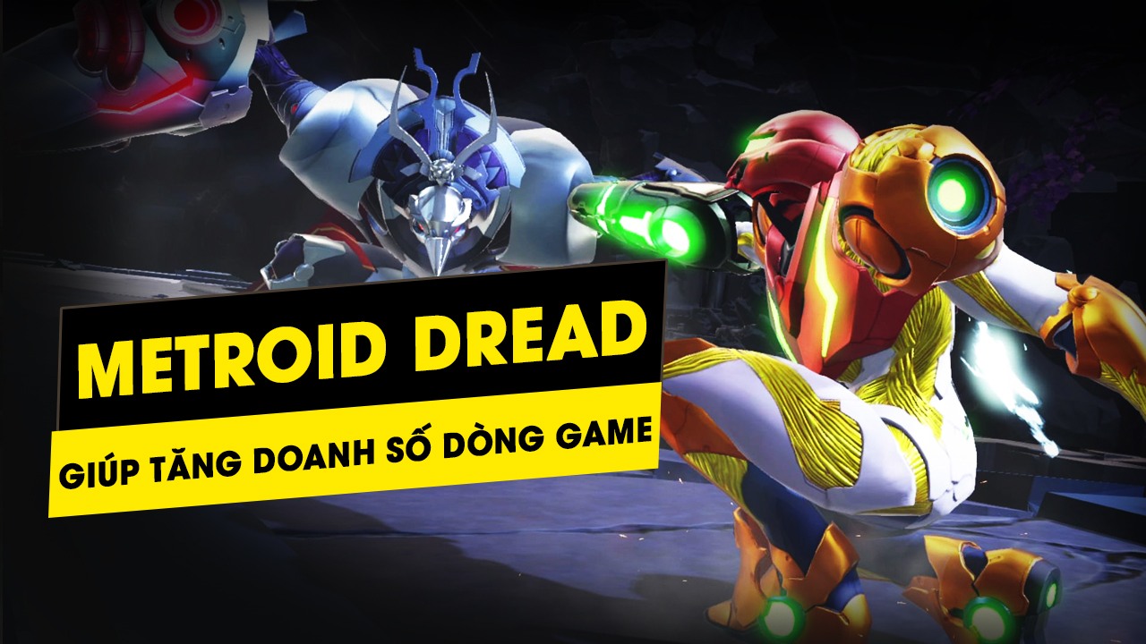 Metroid Dread giúp các tựa game Metroid cũ tăng doanh thu trên bảng xếp hạng