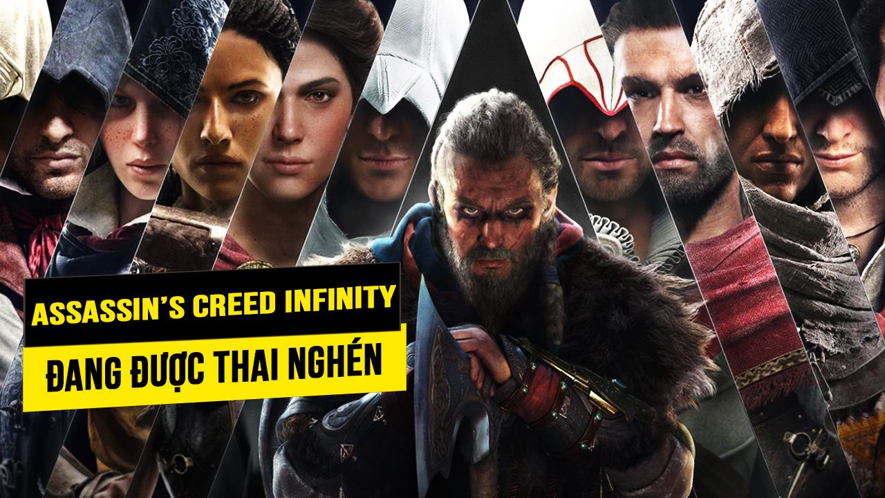 Một dự án Assassin's Creed tầm cỡ mang tên Infinity đang được thai nghén