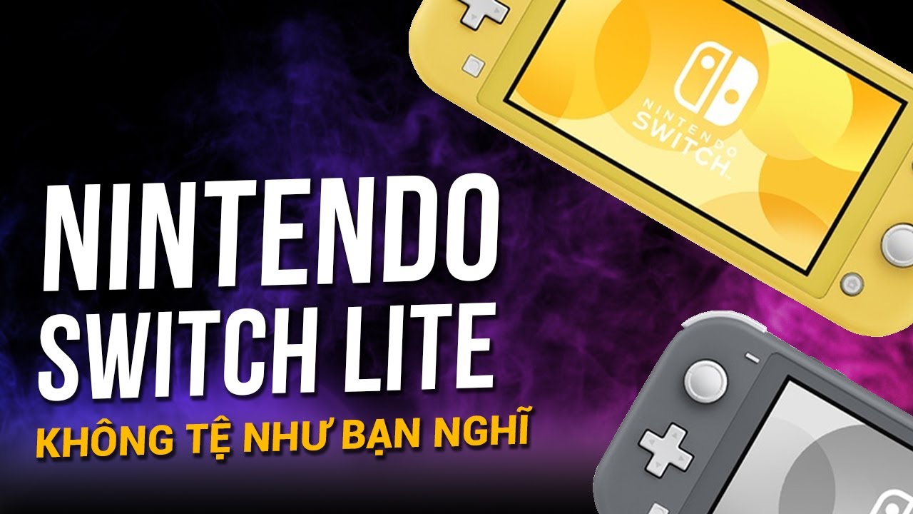 Những lý do bạn nên sở hữu Nintendo Switch Lite thay vì Switch