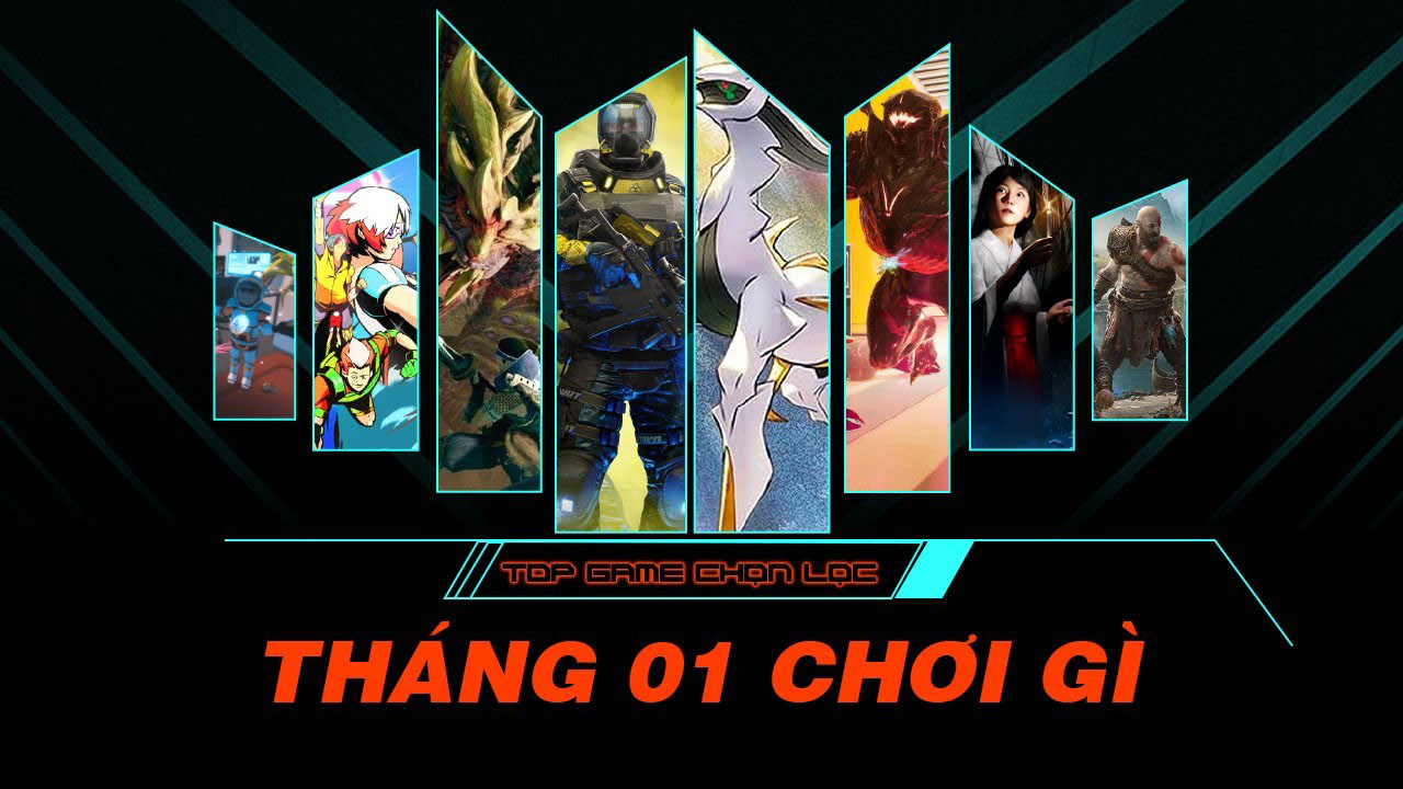 Những tựa game đáng mong đợi tháng 1/2022 - Tháng này chơi gì