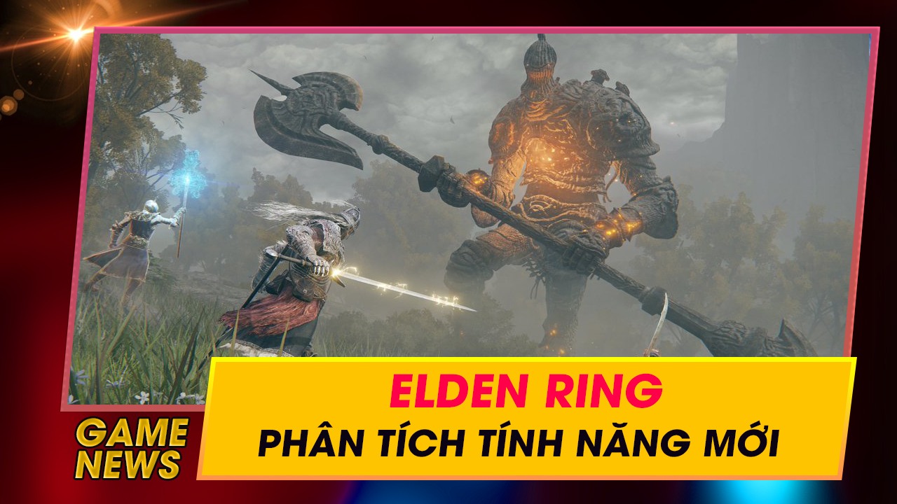 Phân tích những tính năng mới trong phiên bản Beta của Elden Ring