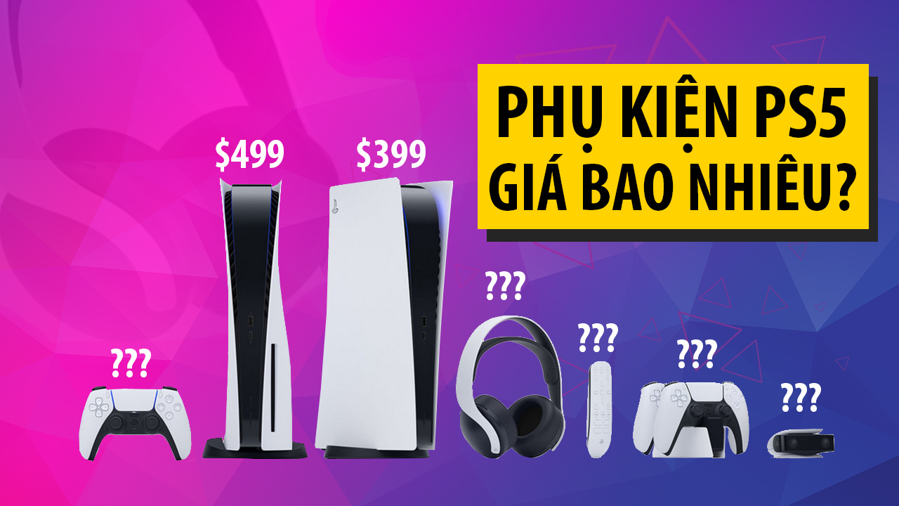 Hé lộ giá bán chính thức phụ kiện PS5, tay cầm DualSense giá đẹp miễn bàn!