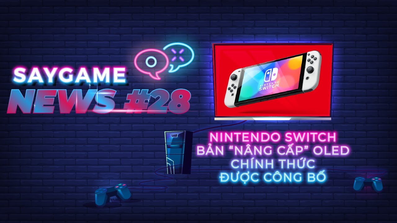 Nintendo Switch OLED chính thức trình làng | SAY GAME NEWS #28