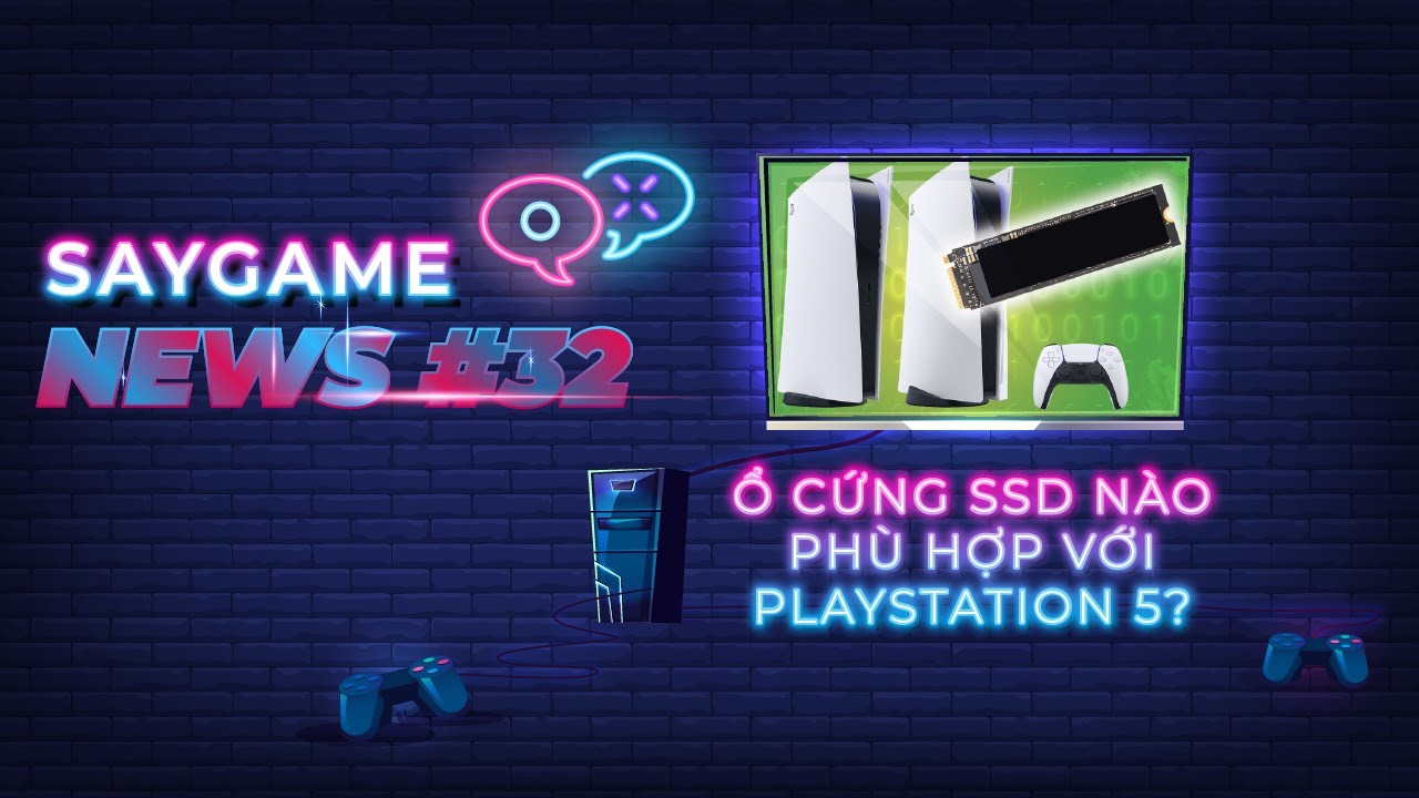 Sony thử nghiệm mở rộng bộ nhớ trong của PS5 | SAY GAME NEWS #32