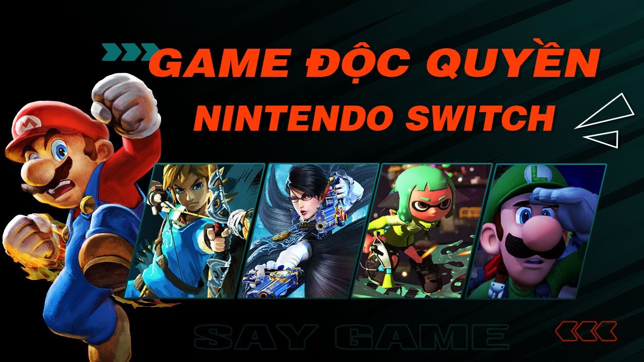 Top game độc quyền đáng chơi nhất trên Nintendo Switch