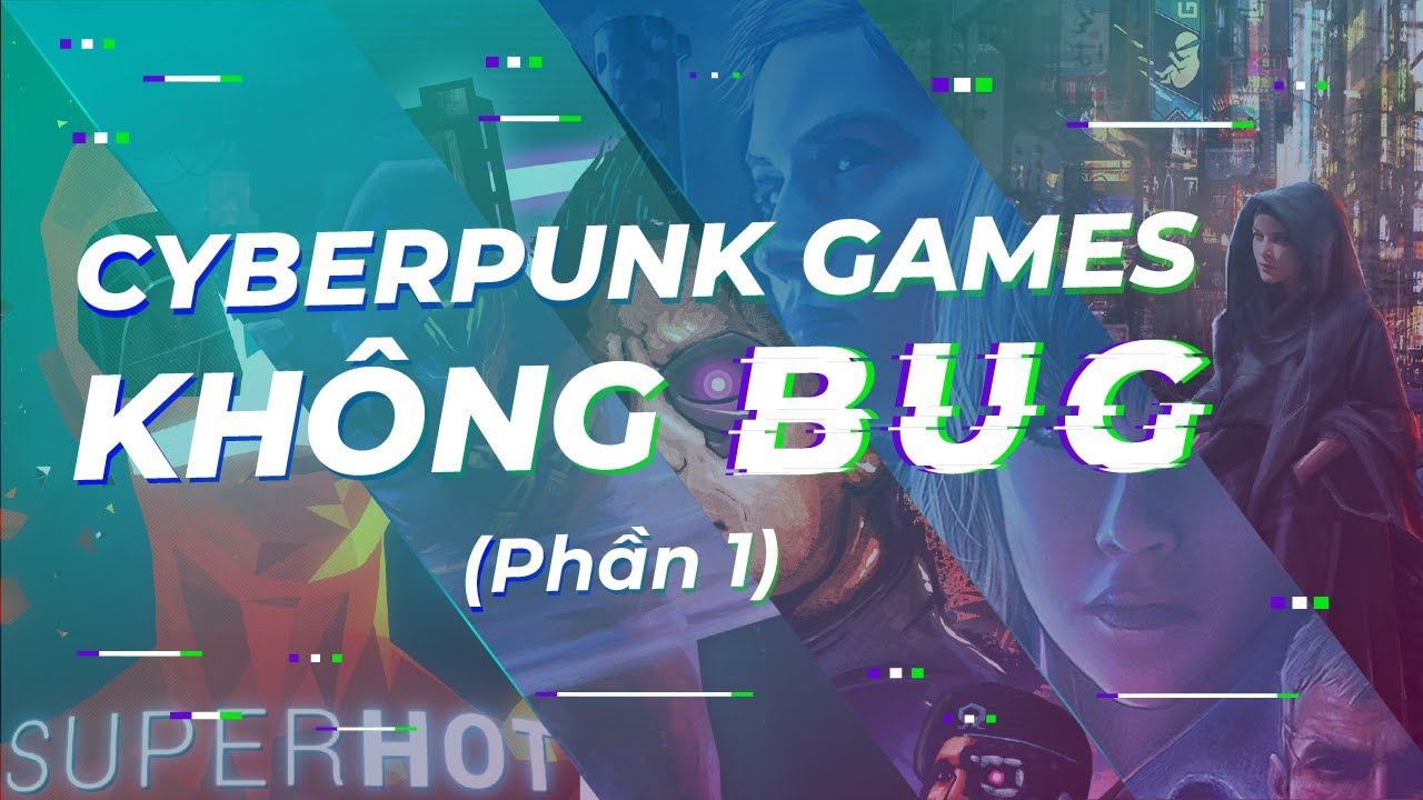 Top game giống Cyberpunk 2077 đáng chơi mà không bug - Phần 1