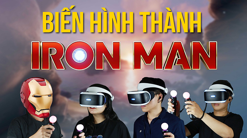 Trải nghiệm bộ sản phẩm Playstation VR Iron Man VR Bundle: 