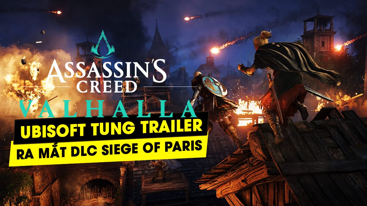 Ubisoft tung trailer cho Siege of Paris cho tựa game Assassin's Creed Valhalla