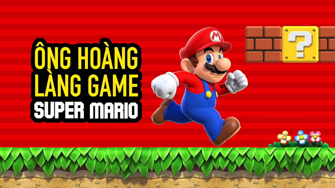 Tại sao game Mario chiếm trọn con tim người chơi?